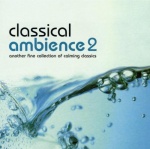 Classical Ambience 2 only £5.99