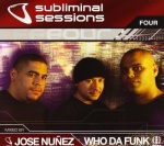 Subliminal Sessions: Mixed By Jose Nunez And Who Da Funk only £5.00