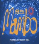 Cafe Mambo-Real Sound of Ibiza only £6.99