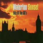 Waterloo Sunset: Hits of the 60's only £5.99