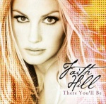 There You'll Be: The Very Best Of Faith Hill only £5.99