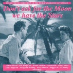 Don't Ask For Moon We Have The Stars only £5.99