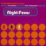 Night Fever only £5.00