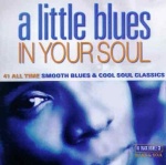 A Little Blues in Your Soul only £3.99