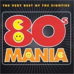 80s Mania: The Very Best Of The Eighties only £3.99