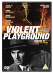 Violent Playground (Digitally Remastered) [DVD] only £7.99