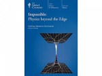 Impossible: Physics Beyond the Edge (The Great Courses Science and Mathematics) (The Great Courses) only £3.99