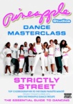 Pineapple Studios - Dance Masterclass: Strictly Street [DVD] only £3.99