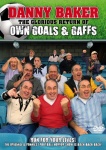 Danny Baker: The Glorious Return Of Own Goals And Gaffs [DVD] only £3.99