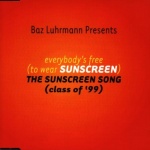 Everybody's Free (To Wear Sunscreen) The Sunscreen Song (Class Of '99) only £3.99