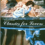 Classics For Lovers only £5.99