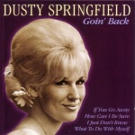 Dusty Springfield - Goin' Back only £5.99