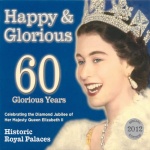 Happy & Glorious - Celebrating the Diamond Jubilee only £5.99