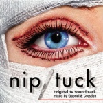 Nip/Tuck: Original TV Soundtrack - Mixed By Gabriel & Dresden for only £5.99