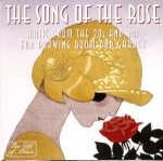 The Song Of The Rose (music from the 20's and 30's for Drawing Room and Garden) only £5.99