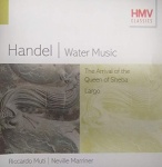 Handel: Water Music  & The Arrival of the Queen of Sheba only £5.99