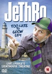 Jethro: Too Late to Grow Up [DVD] only £5.99