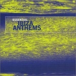 Essential Ibiza Anthems Vol.1 only £9.99