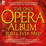 The Only Opera Album You'll Ever Need only £7.99