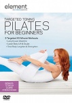 Element: Targeted Toning Pilates For Beginners [DVD] only £5.99