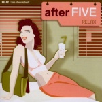 After Five - Relax only £5.99