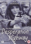 Desperation Highway [DVD] only £5.00