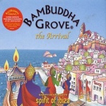 Bambuddha Grove - The Arrival only £9.99