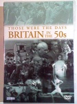 Those Were the Days, Britain in the 50s only £5.99