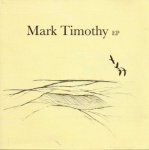 Mark Timothy EP only £5.99