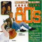 Essential 80's: Feels Like I'm In Love only £5.99