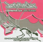 Definitive Jux 2005 Teaser only £5.99