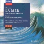 Debussy: La Mer / Nocturnes / PrÃ©lude; Ravel: Rapsodie Espagnole only £5.99