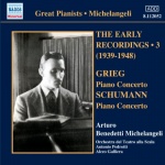 Grieg/ Schumann: Piano Concertos (Early Recordings Vol. 3) (Arturo Benedetti Michelangeli ) (Naxos Historical: 8111396) only £5.99