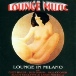 Lounge In Milano only £5.99