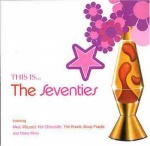 This Is... The Seventies only £5.99