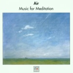 Music for Meditation Vol. 1 (Air) only £5.99