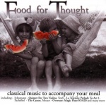 Food For Thought - Classical Music To Accompany Your Meal only £5.99