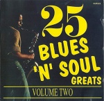 Various Artists - 25 Blues And Soul Greats Volume 2 only £5.99