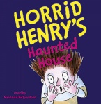 Horrid Henry`s Haunted House: Book 6 only £5.99