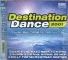 Destination Dance 2001 (the Summer of Hits) only £7.99