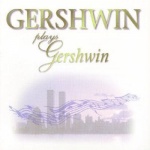 Gershwin Plays Gershwin only £5.99