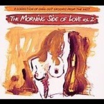 The Morning Side of Love Vol.2 only £9.99