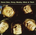 Dave Dee / Dozy / Beaky / Mick & Titch only £5.99