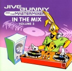 Jive Bunny and the Mastermixers - In The Mix Volume 3 only £5.99