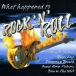 What Happened to Rock N Roll only £5.99