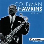 Coleman Hawkins - Get Happy only £7.99