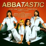 Abbatastic: a Non Stop Megamix of Abba's Songs only £5.99