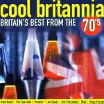 Cool Britannia Best from the 70s only £5.99