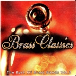 Brass Classics: The Best of Brass Bands Vol. 2 The Rolls Royce Coventry Band-The South Notts Brass Band-Britannia Building Society Foden Band only £5.99