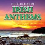 Very Best of Irish Anthems only £5.99